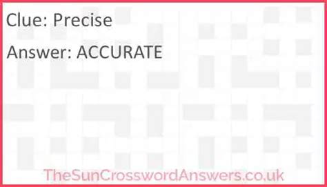 to be precise crossword clue 4 2|it means great to be precise.